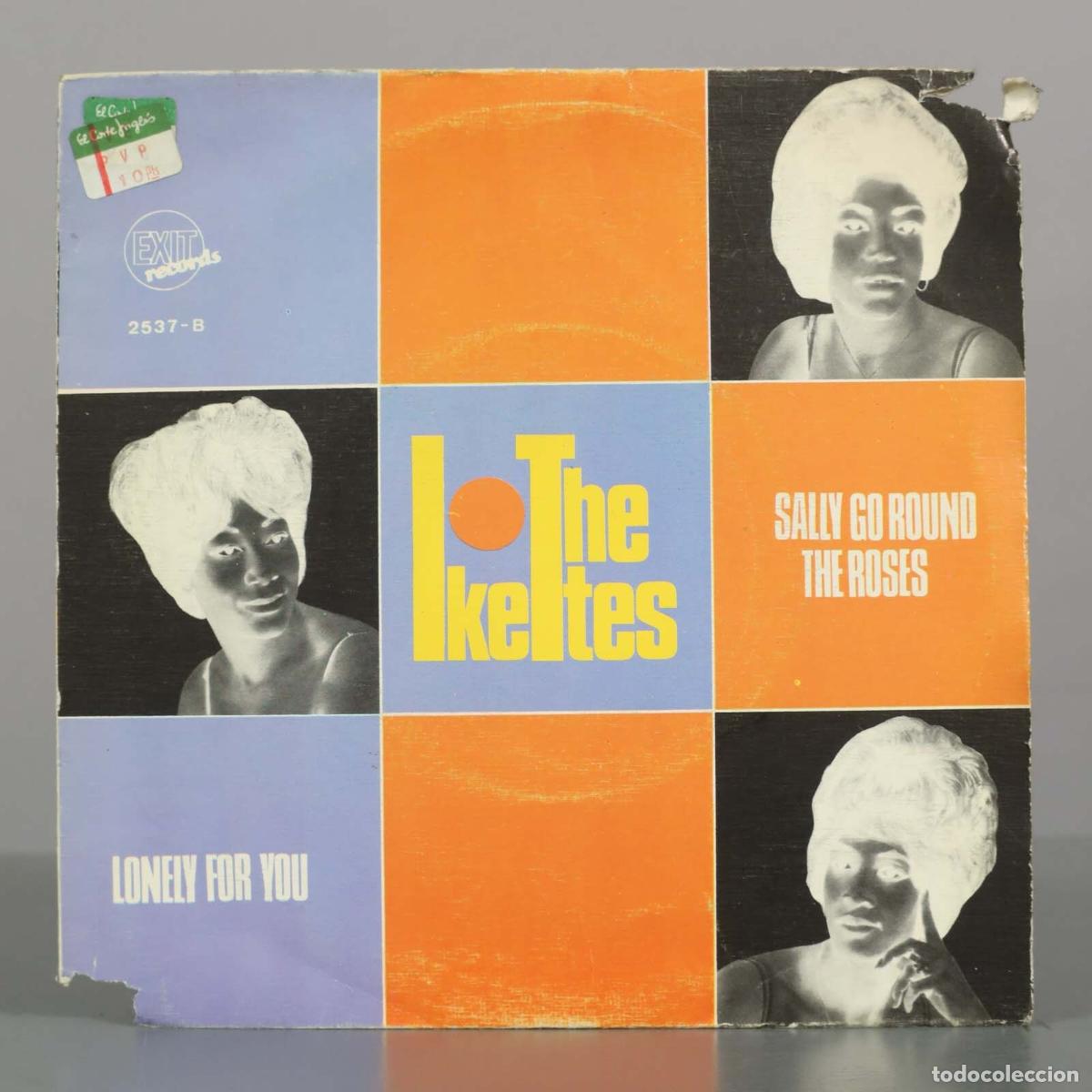 Discos de vinilo: SINGLE. The Ikettes - Sally Go Round The Roses - Lonely For You