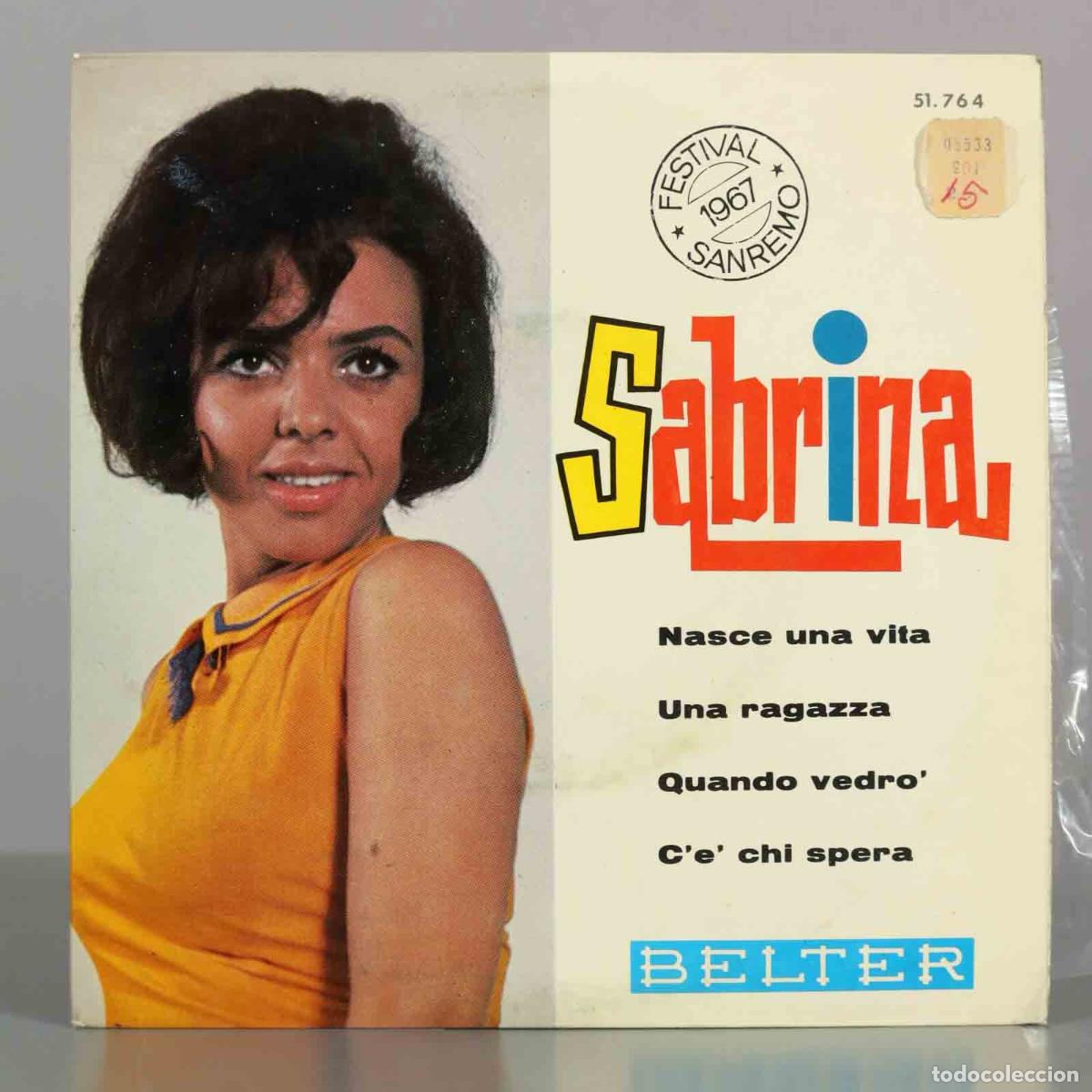 Discos de vinilo: EP. Nasce una vita - Una ragazza - Quando vedro&acute; - C&acute;e&acute; chi spera - Sabrina