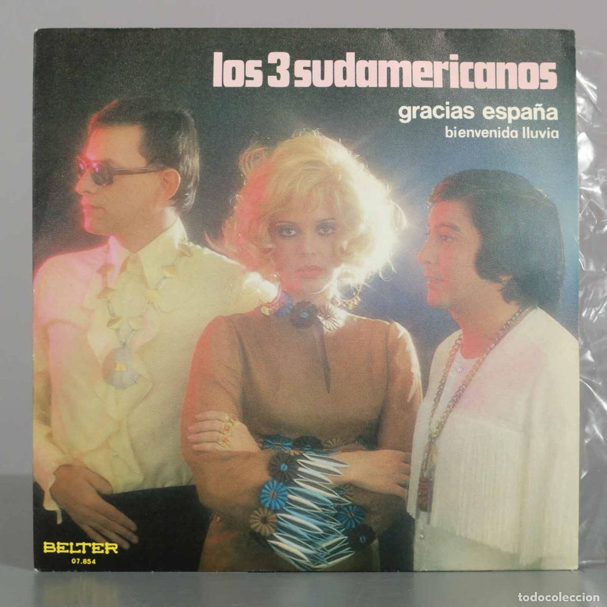 Discos de vinilo: SINGLE. Gracias Espa&ntilde;a / Bienvenida Lluvia - Los 3 Sudamericanos - Belter