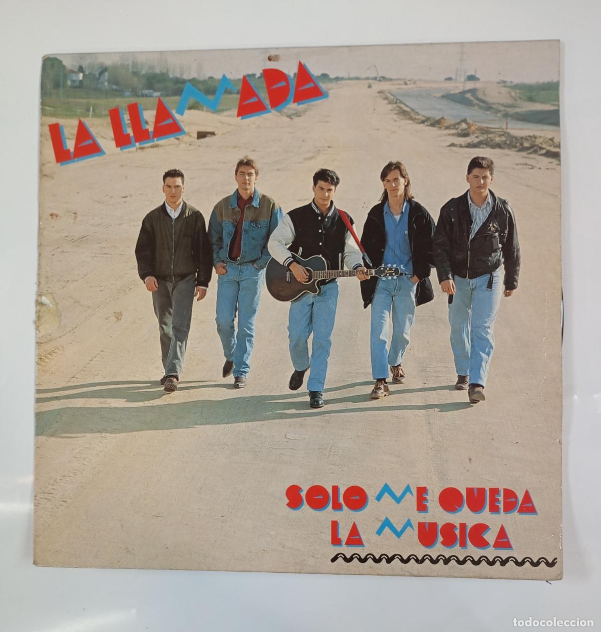 Discos de vinilo: LA LLAMADA - S&Oacute;LO ME QUEDA LA M&Uacute;SICA. LP. TDKDA39