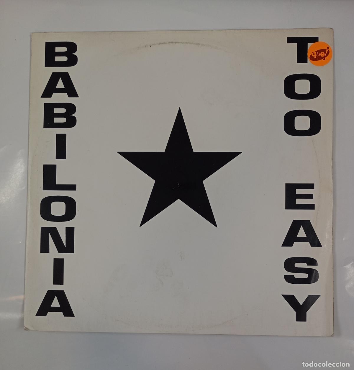 Discos de vinilo: BABILONIA. TOO EASY. MAXI-SINGLE. TDKDA39