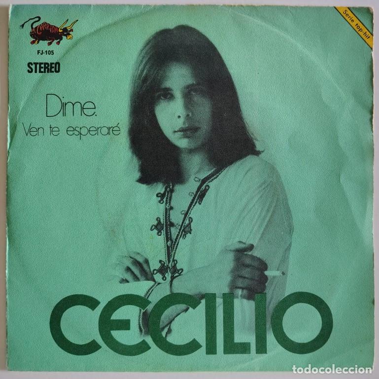 Discos de vinilo: Cecilio. Dime/ Ven te esperar&eacute;. La Corrida, Spain 1974 single promocional (Almas Humildes)