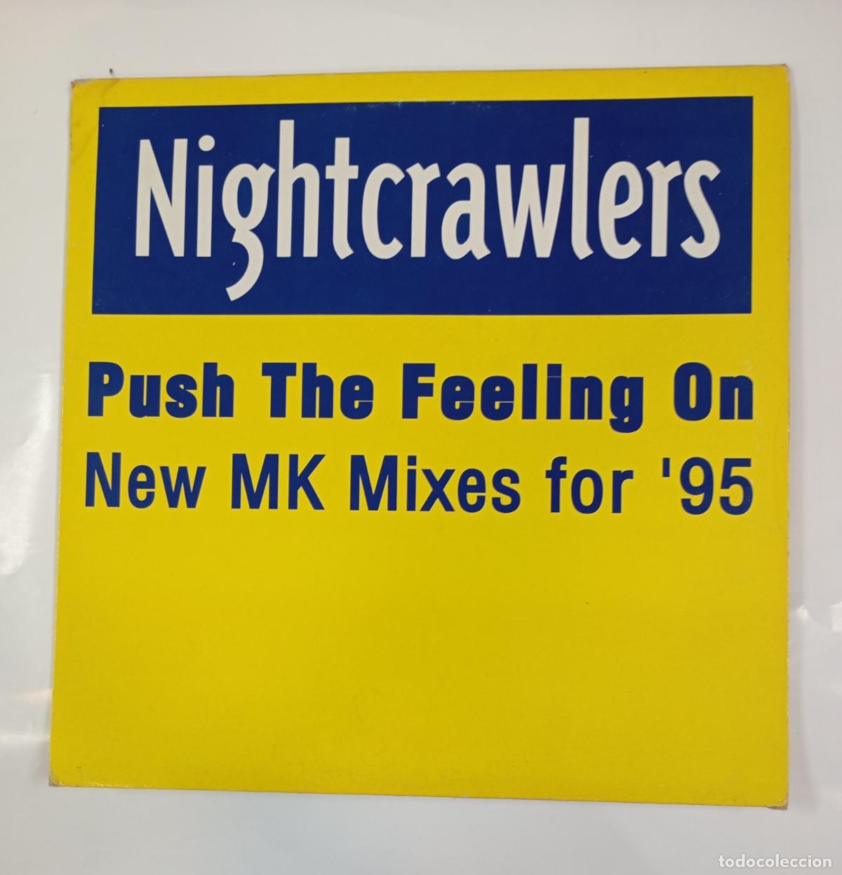 Discos de vinilo: Nightcrawlers. Push The Feeling On. NEW MK MIXES FOR '95. MAXI-SINGLE. TDKDA39