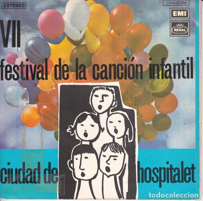 Discos de vinilo: VII Festival de la Canci&oacute;n Infantil &ndash; Ciudad de Hospitalet - REGAL 20.904 &ndash; 1972