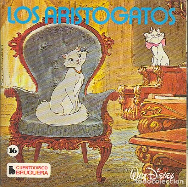 Discos de vinilo: Los Aristogatos - Cuentodisco Bruguera n&ordm; 16 &ndash; HISPAVOX 084-15 &ndash; 1970