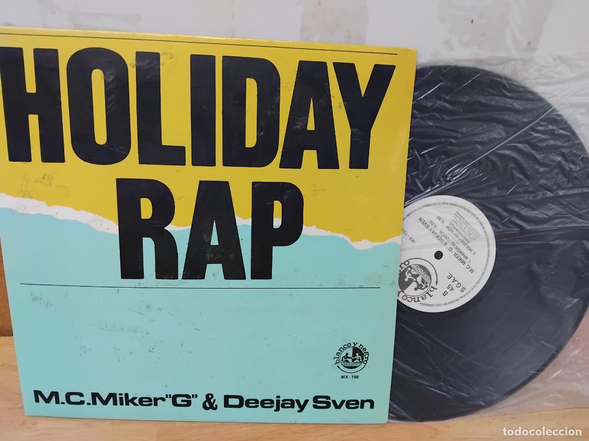 Discos de vinilo: HOLIDAY RAP. M.C. MIKER G & DEEJAY SVEN. MAXI SINGLE BLANCO Y NEGRO MUSIC 1986.