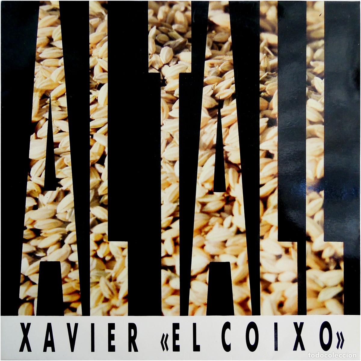 Dischi in vinile: Al Tall - Xavier &rdquo;El Coixo&rdquo; - LP Spain 1988 - Di-fusi&oacute; Mediterr&agrave;nia DMA 30-31 - VG+/VG+