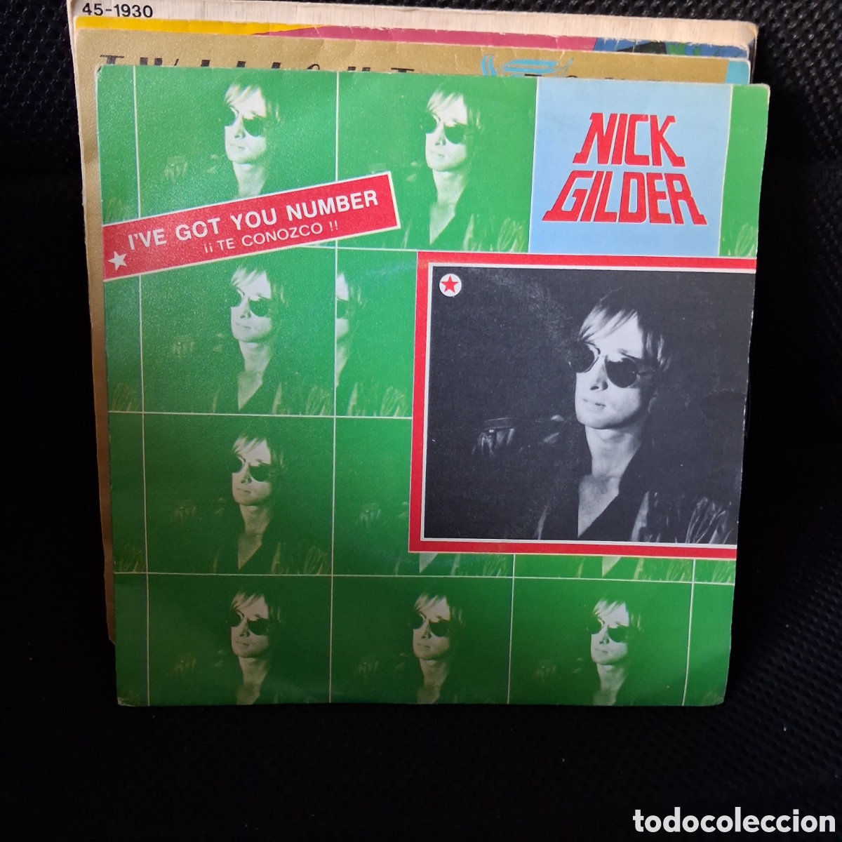 Discos de vinilo: Nick Gilder &ndash; I've Got Your Number = &iexcl;&iexcl;Te Conozco!!