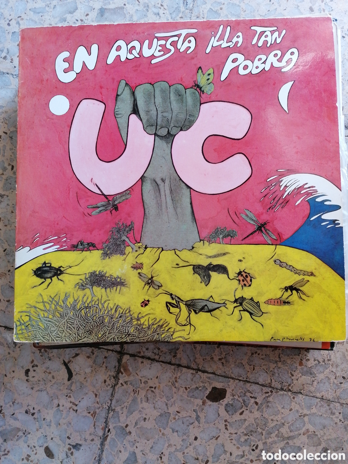 Discos de vinilo: LP UC EN AQUESTA ILLA TAN POBRA 1976 INSERT