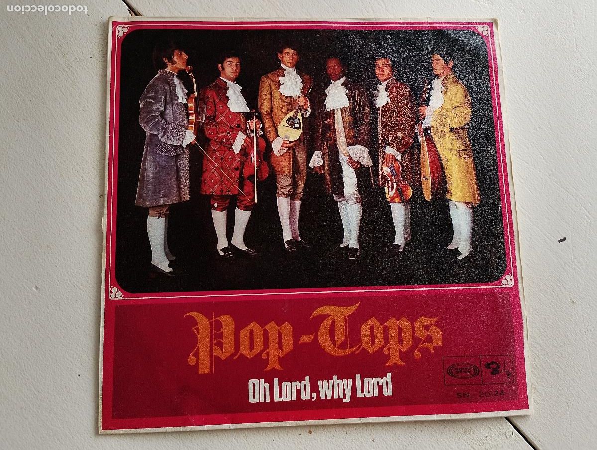 Discos de vinilo: Pop-Tops &ndash; Oh Lord, Why Lord, 1968