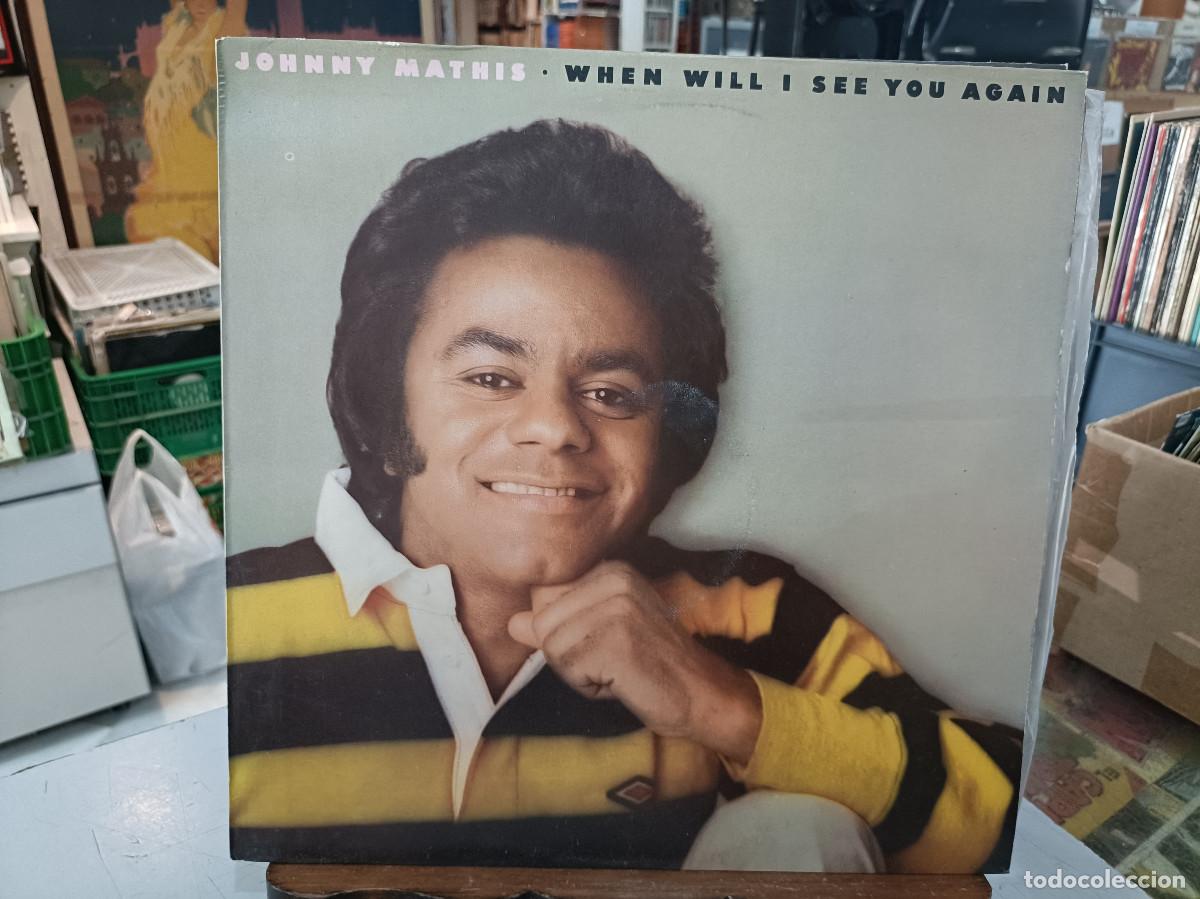 Discos de vinilo: Johnny Mathis - When Will I See You Again - LP. sello CBS 1975
