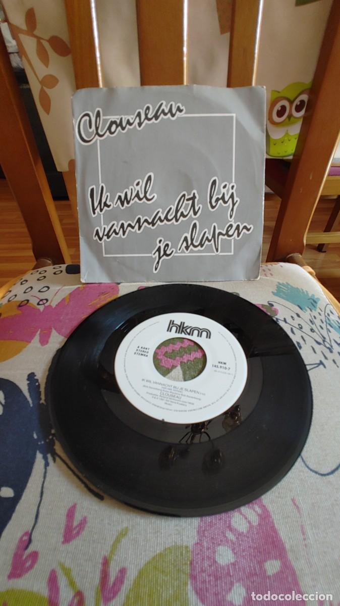 Discos de vinilo: CLOUSEAU-SINGLE IK WIL VANNACHT BIJ JE SLAPEN