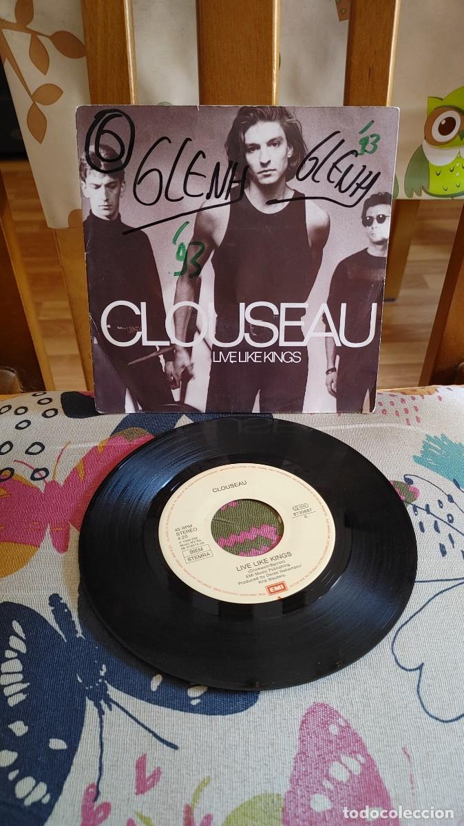 Discos de vinilo: CLOUSEAU-SINGLE LIVE LIKE KINGS