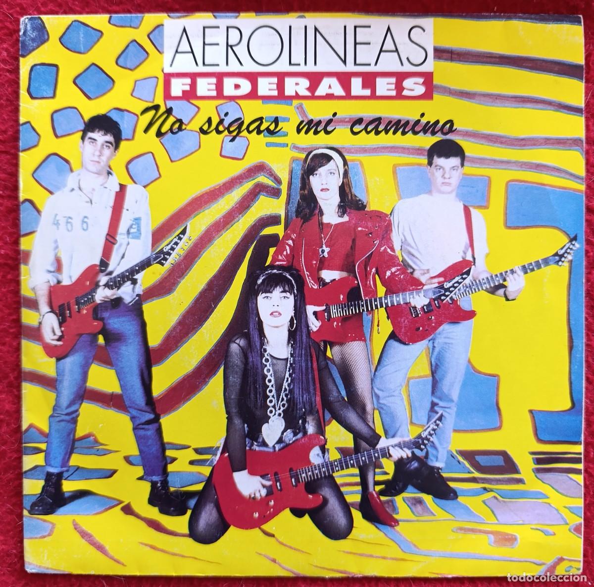 Discos de vinilo: AEROL&Iacute;NEAS FEDERALES &lrm;&ndash; NO SIGAS MI CAMINO 7&rdquo; 1995 PUNK ROCK