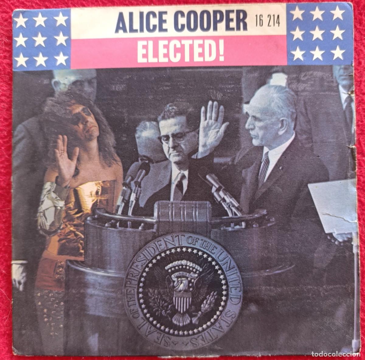 Discos de vinilo: ALICE COOPER &ndash; ELECTED! 7&rdquo; 1972 EDICION FRANCESA HARD ROCK