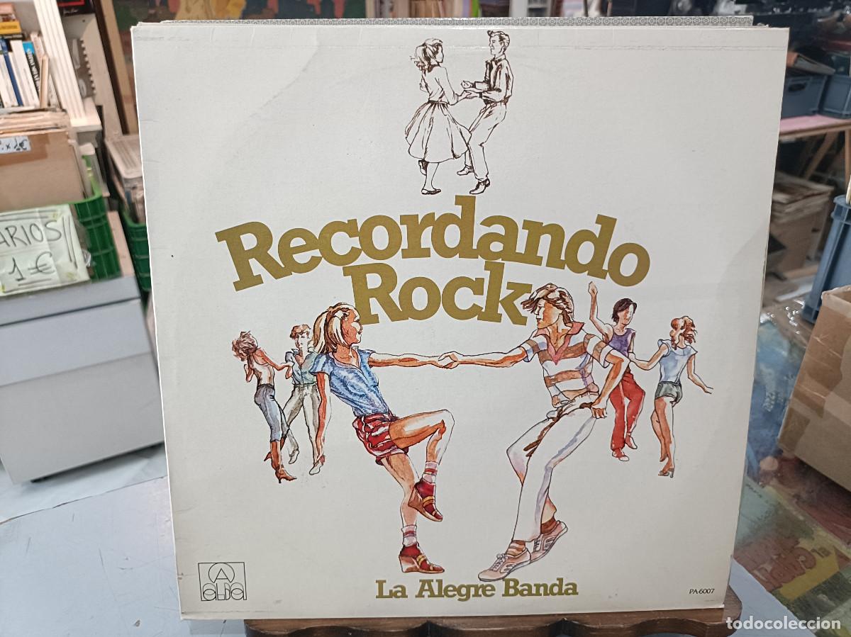 Discos de vinilo: La Alegre Banda - Recordando Rock - LP. sello ALBA 1979