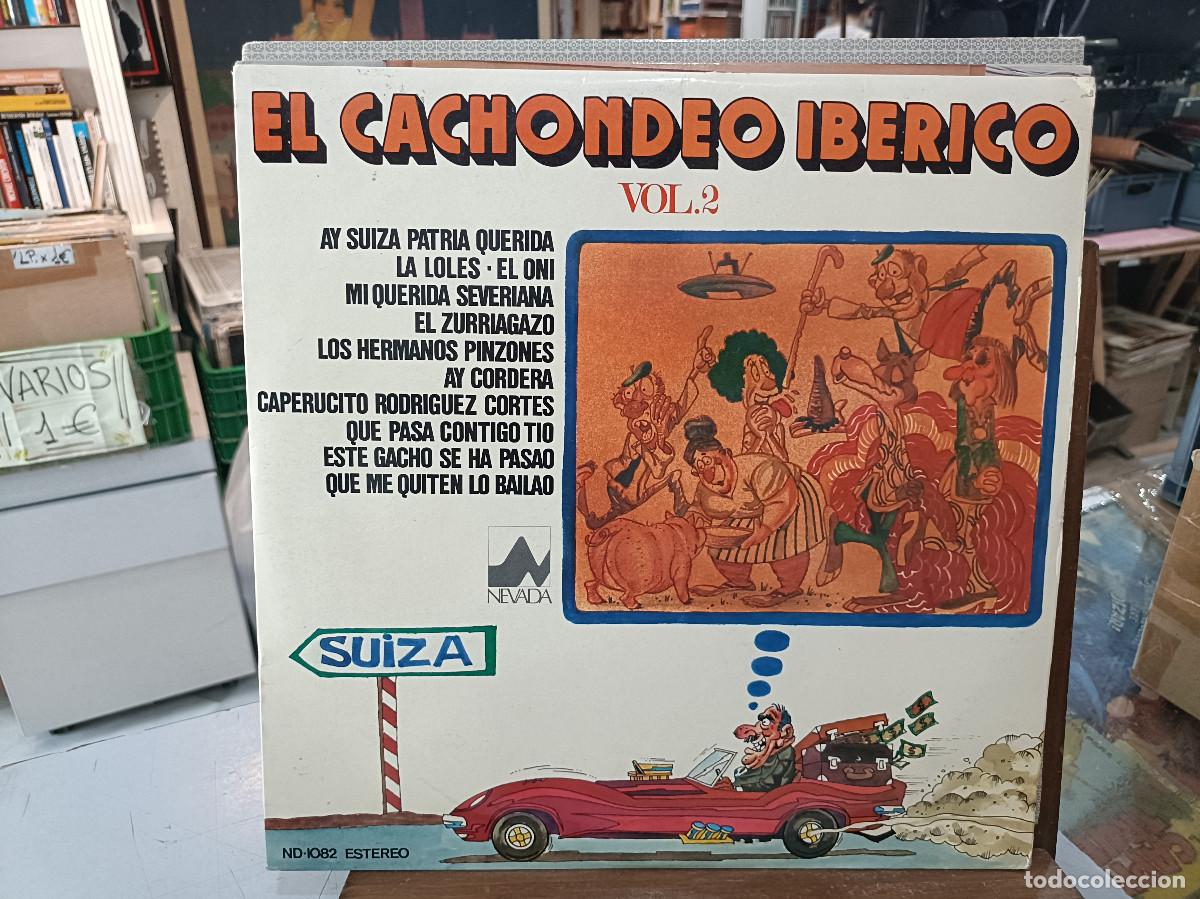 Discos de vinilo: El Cachondeo Ib&eacute;rico, vol. 2 - The Studio Group - LP. sello Nevada 1977 (Humor)
