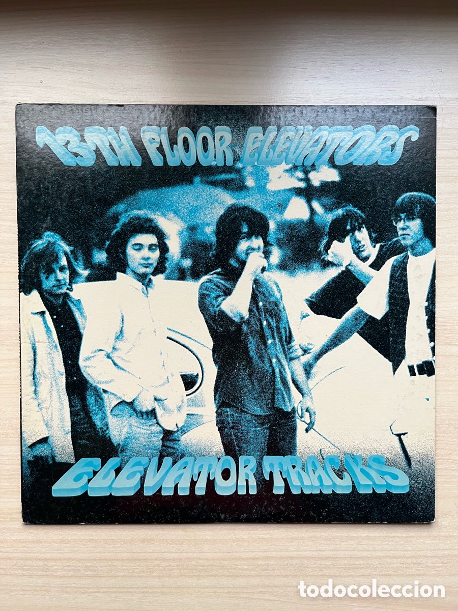 Discos de vinilo: 13 TH Floor Elevators- Elevator Tracks