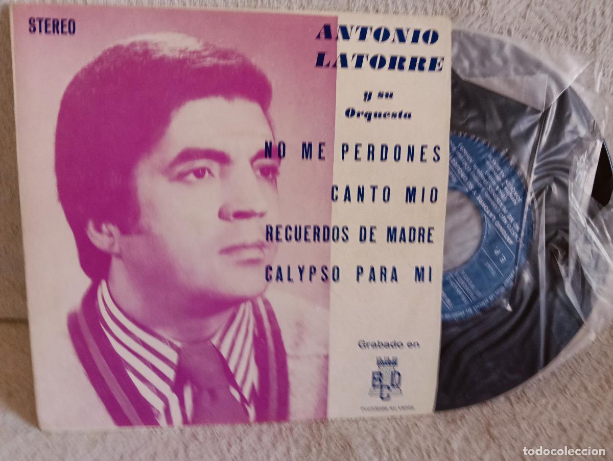 Dischi in vinile: ANTONIO LATORRE No Me Perdones Ep NUEVO .Ver titulos y dem&aacute;s informaci&oacute;n en fotos.Pedido m&iacute;nimo 9,00