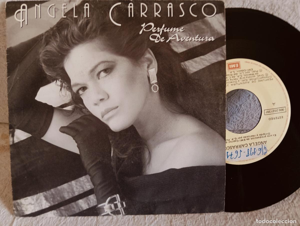 Dischi in vinile: ANGELA CARRASCO Perfume de Aventura Single como NUEVO .Ver titulos y dem&aacute;s informaci&oacute;n en fotos.Pedi