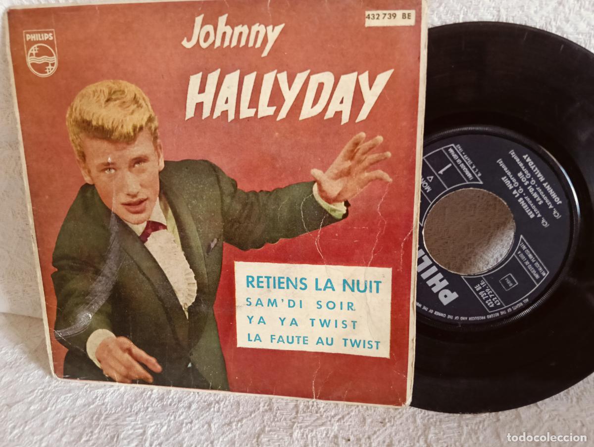 Discos de vinilo: JOHNNY HALLYDAY Reteins La Nuit Ep Buen Estado de uso .Ver titulos y dem&aacute;s informaci&oacute;n en fotos.Pedi