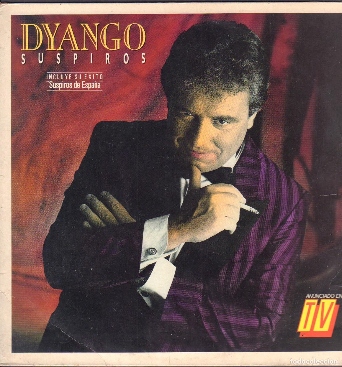 Discos de vinilo: DYANGO - SUSPIROS (INCLUYE SU EXITO &rdquo;SUSPIROS DE ESPA&Ntilde;A&rdquo; / LP EMI 1989 / RF-26293