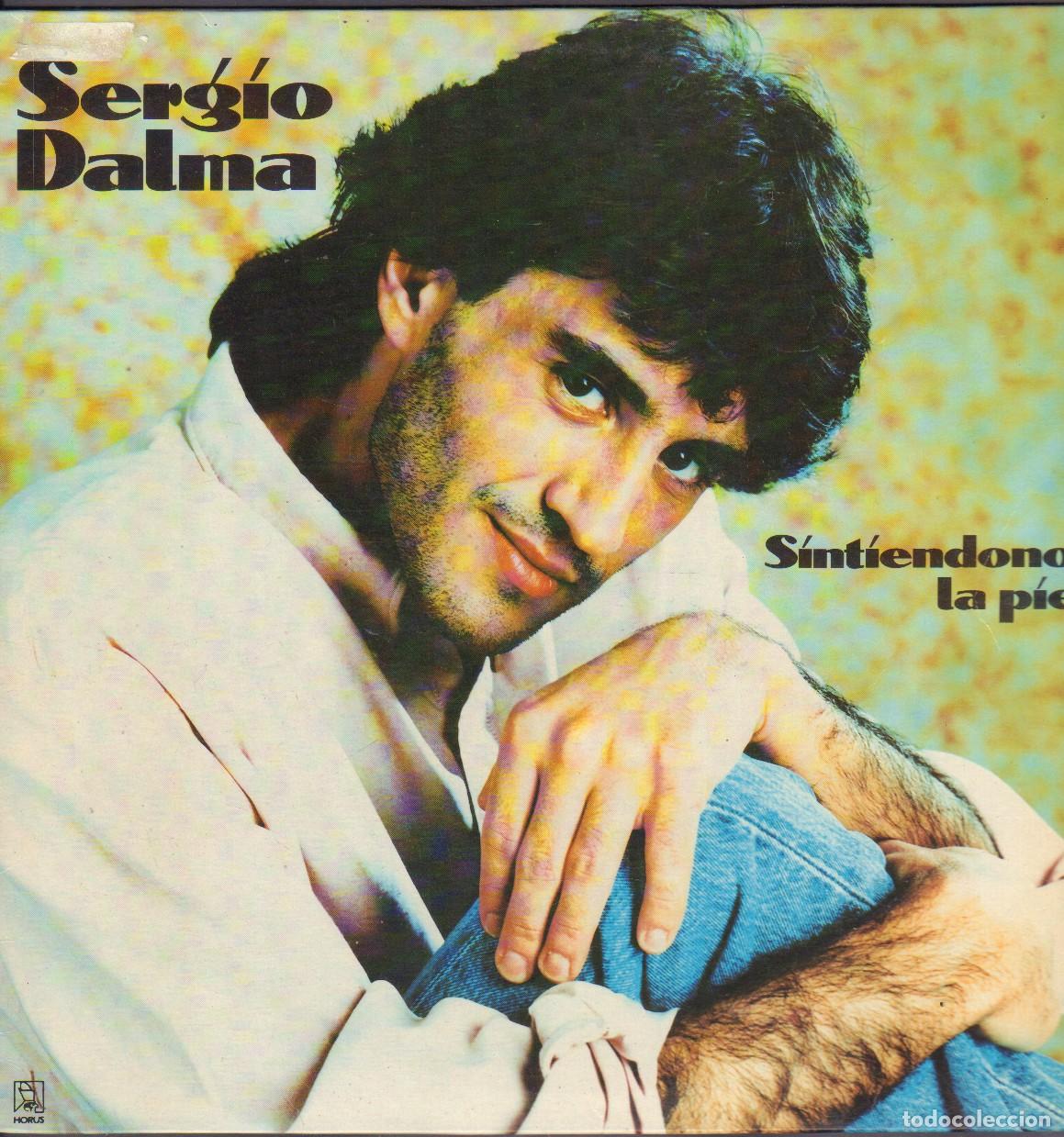 Discos de vinilo: SERGIO DALMA - SINTIENDONOS LA PIEL / BAILAR PEGADOS, GALILEA.../ LP HORUS 1991 RF-26294