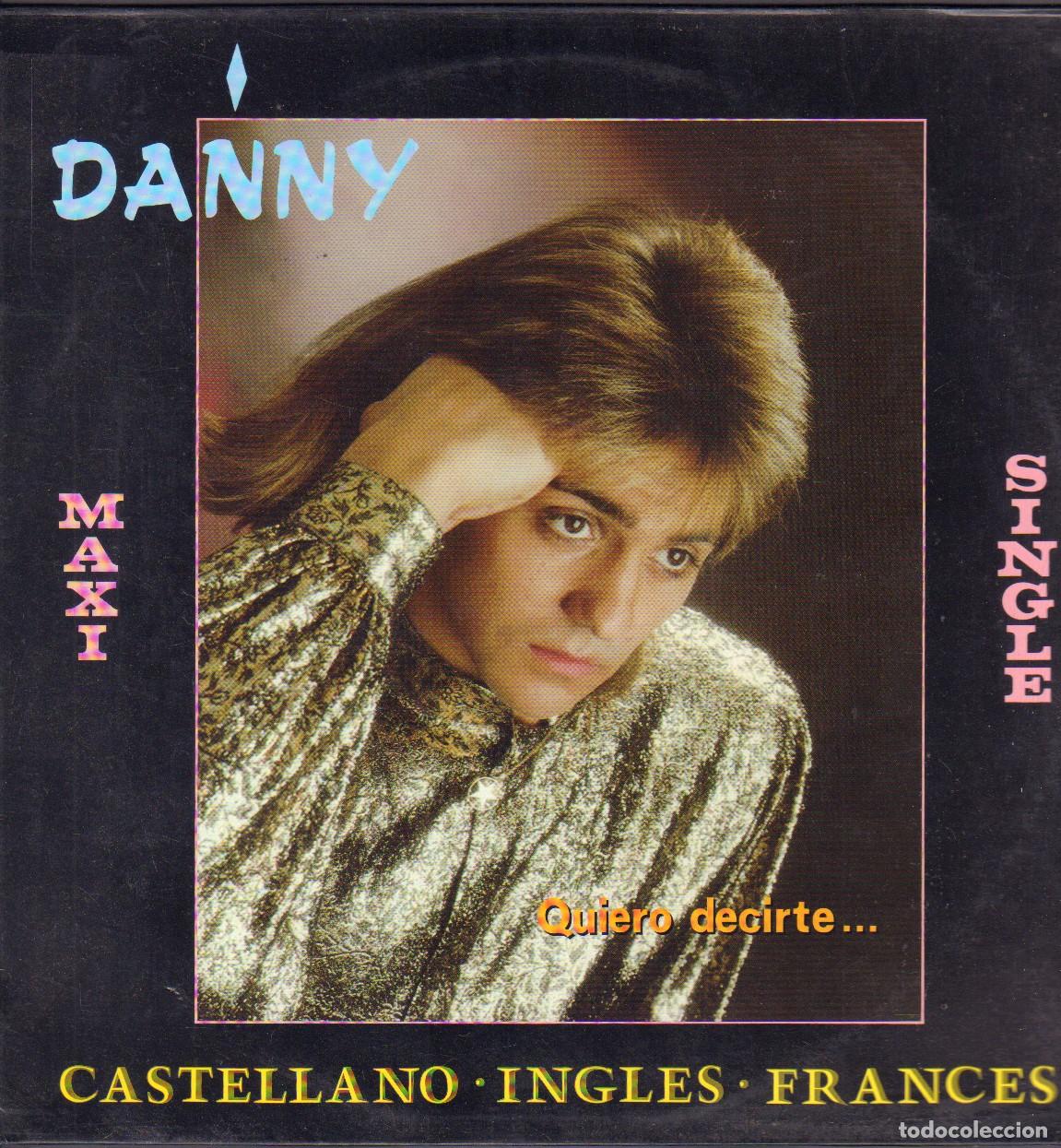 Discos de vinilo: DANNY - QUIERO DECIRTE (CASTELLANO-INGLES-FRANCES) / MAXISINGLE DAMITOR 1989 (RARO) RF-26304
