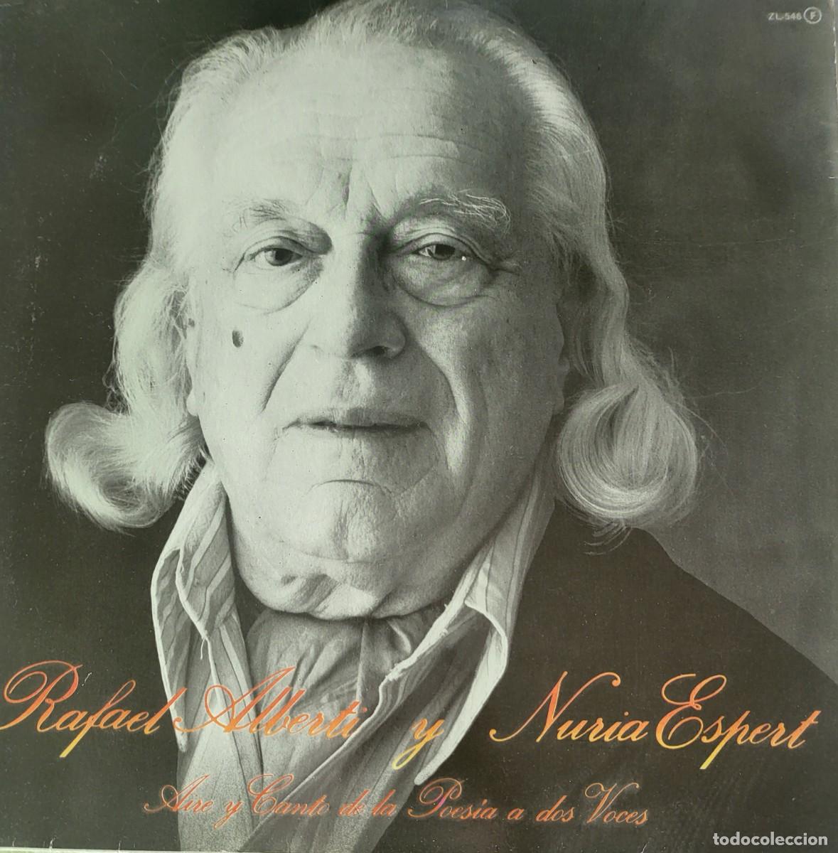 Discos de vinilo: Rafael Alberti / Nuria Espert Lp sello Zafiro editado en Espa&ntilde;a a&ntilde;o 1981...