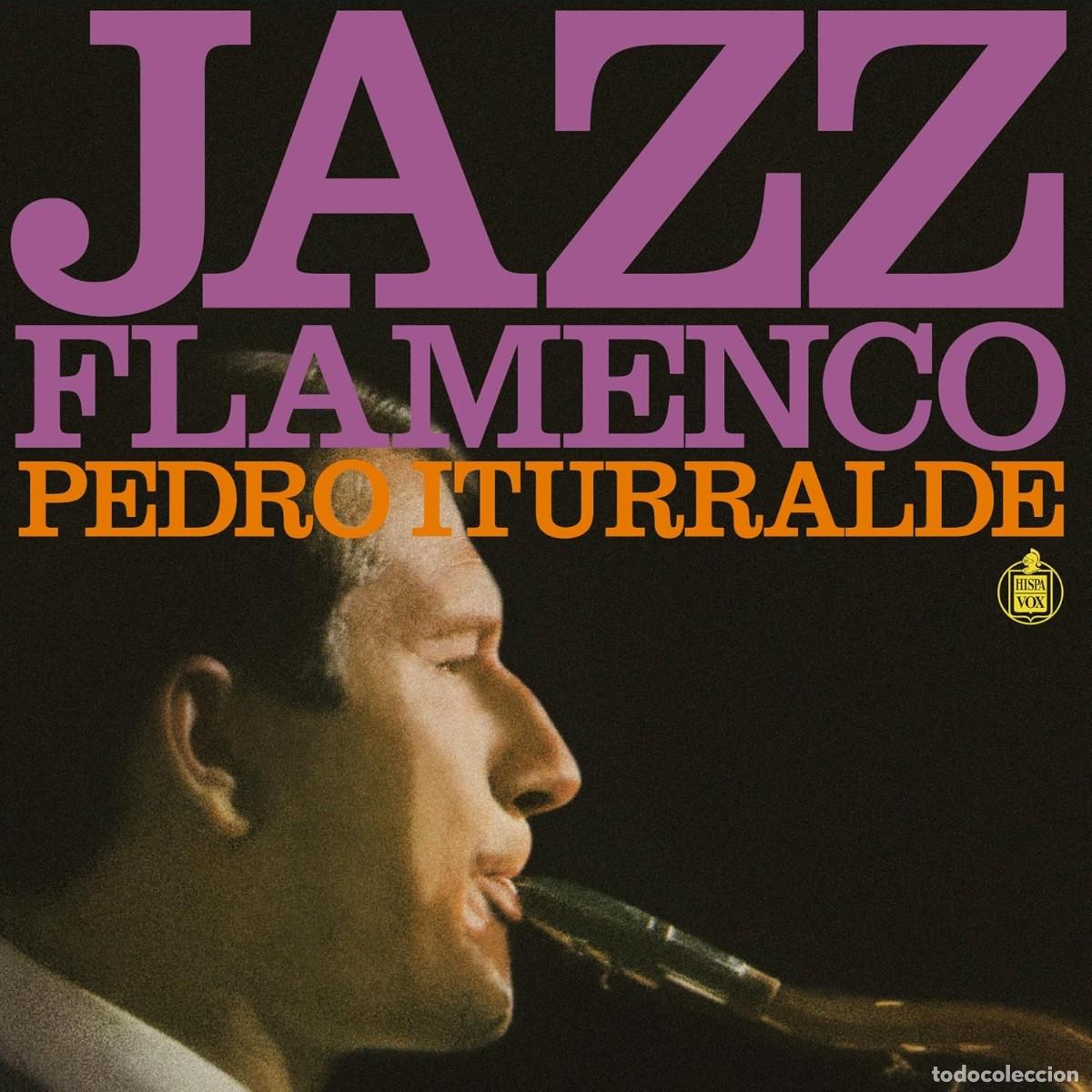 Discos de vinilo: LP PEDRO ITURRALDE FLAMENCO JAZZ VINILO 180G EDICION LIMITADA