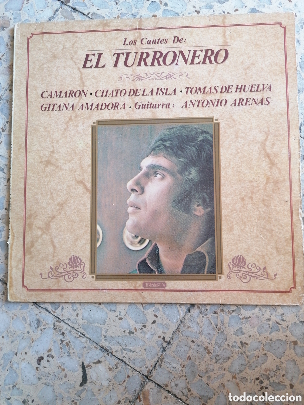 Vinyl records: LP EL TURRONERO LOS CANTES CAMARON CHATO DE LA ISLA ANTONIO ARENAS 1986