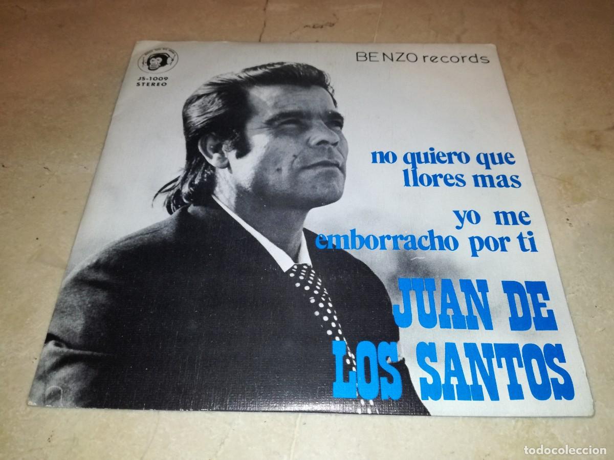 Discos de vinilo: JUAN DE LOS SANTOS-NO QUIERO QUE LLORES MAS-ORIGINAL 1973-RARO-EN EXCELENTE ESTADO