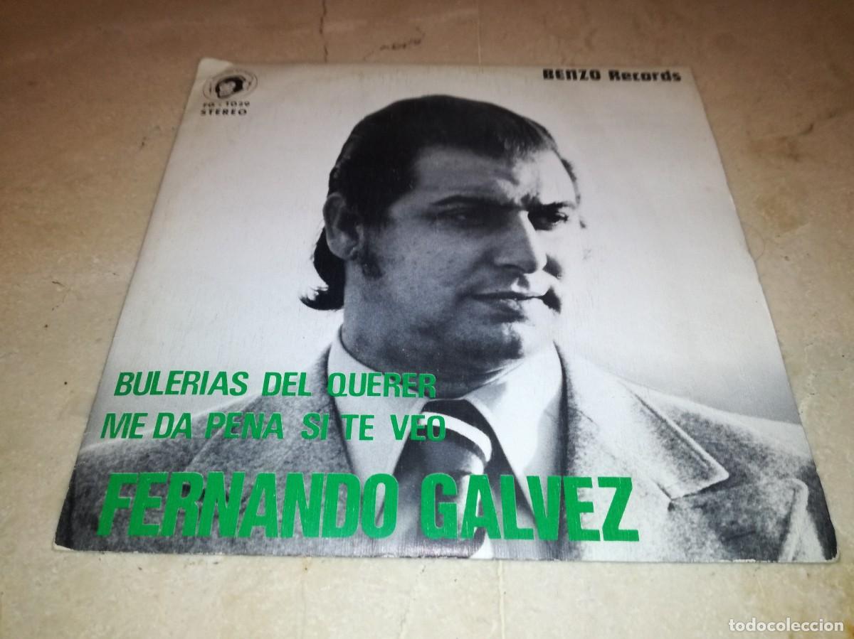 Discos de vinilo: FERNANDO GALVEZ-BULERIAS DEL QUERER-ORIGINAL 1974-MUY RARO-EN EXCELENTE ESTADO