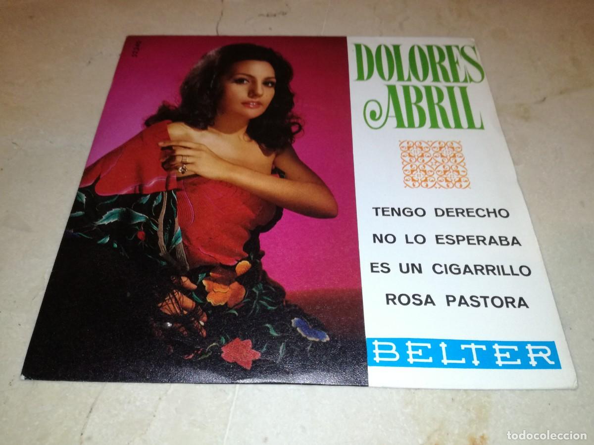 Discos de vinilo: DOLORES ABRIL-TENGO DERECHO + 3-ORIGINAL 1969