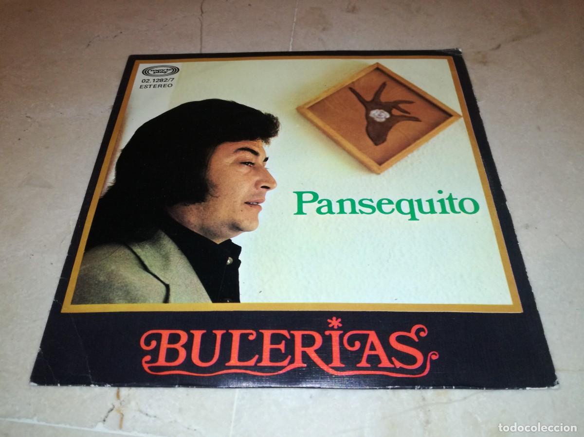 Discos de vinilo: PANSEQUITO-BULERIAS-ESTA VISTO Y COMPROBAO-ORIGINAL 1977