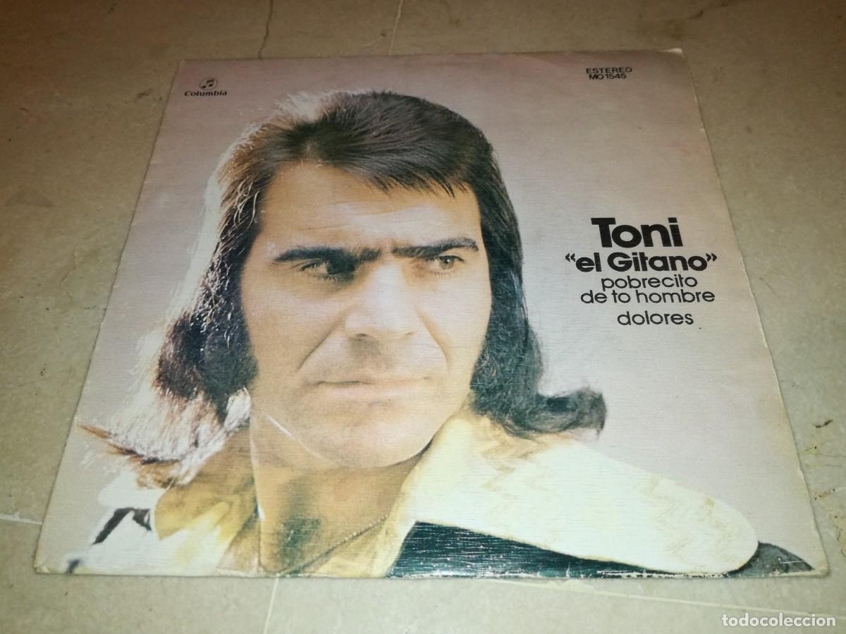 Discos de vinilo: TONI EL GITANO-POBRECITO DE TO HOMBRE-ORIGINAL 1975