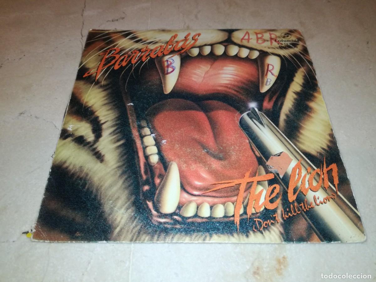 Discos de vinilo: BARRABAS-THE LION ( DON&acute;T KILL THE LION)-ORIGINAL 1982