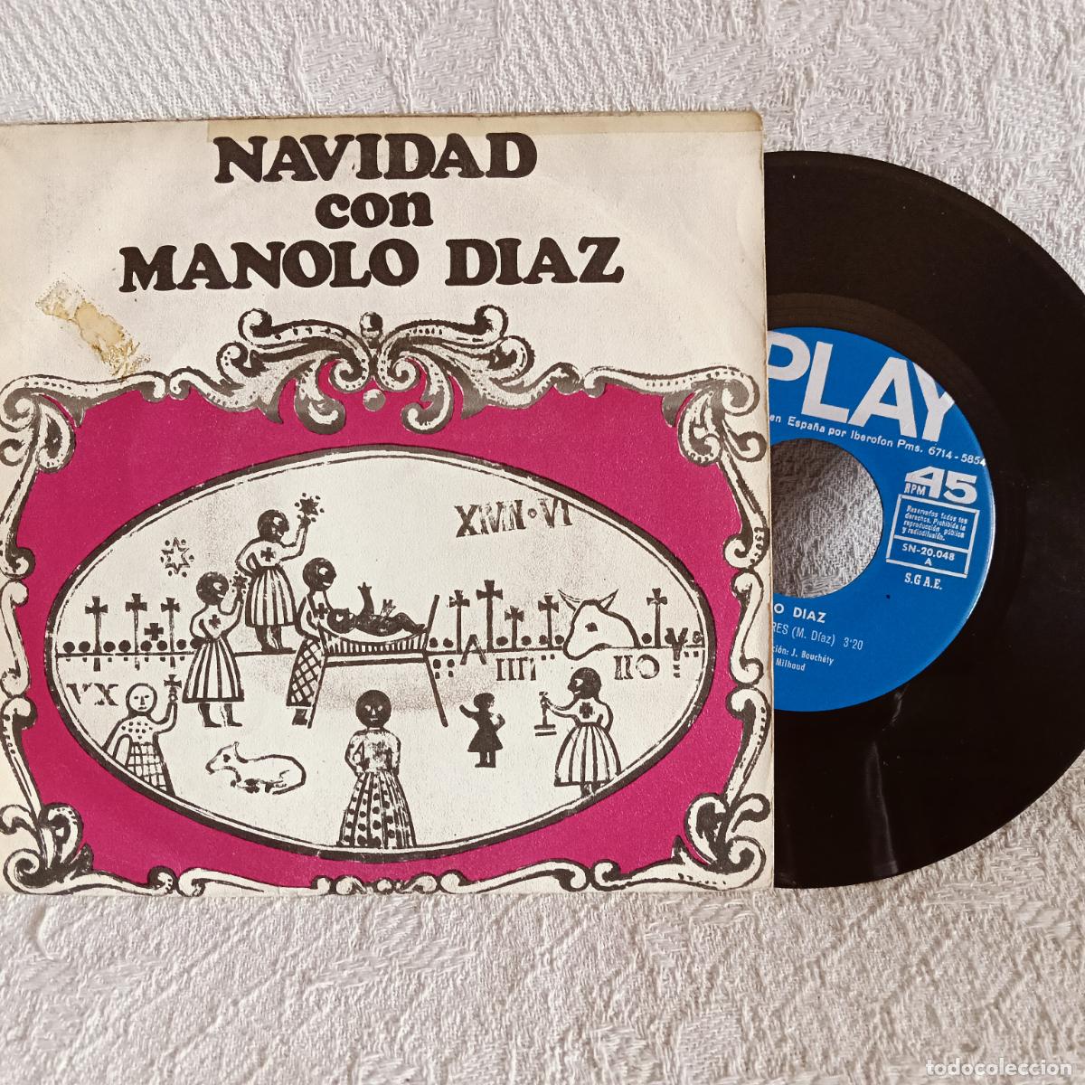 Discos de vinilo: MANOLO DIAZ Los Pastores Single Buen Estado de Uso.Ver titulos y dem&aacute;s informaci&oacute;n en fotos.Pedido m