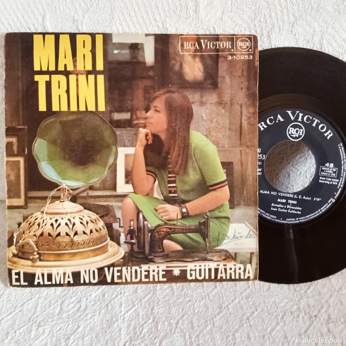 Discos de vinilo: MARI TRINI El Alma No Vender&eacute; Single Excelente Estado.Ver titulos y dem&aacute;s informaci&oacute;n en fotos.Pedid