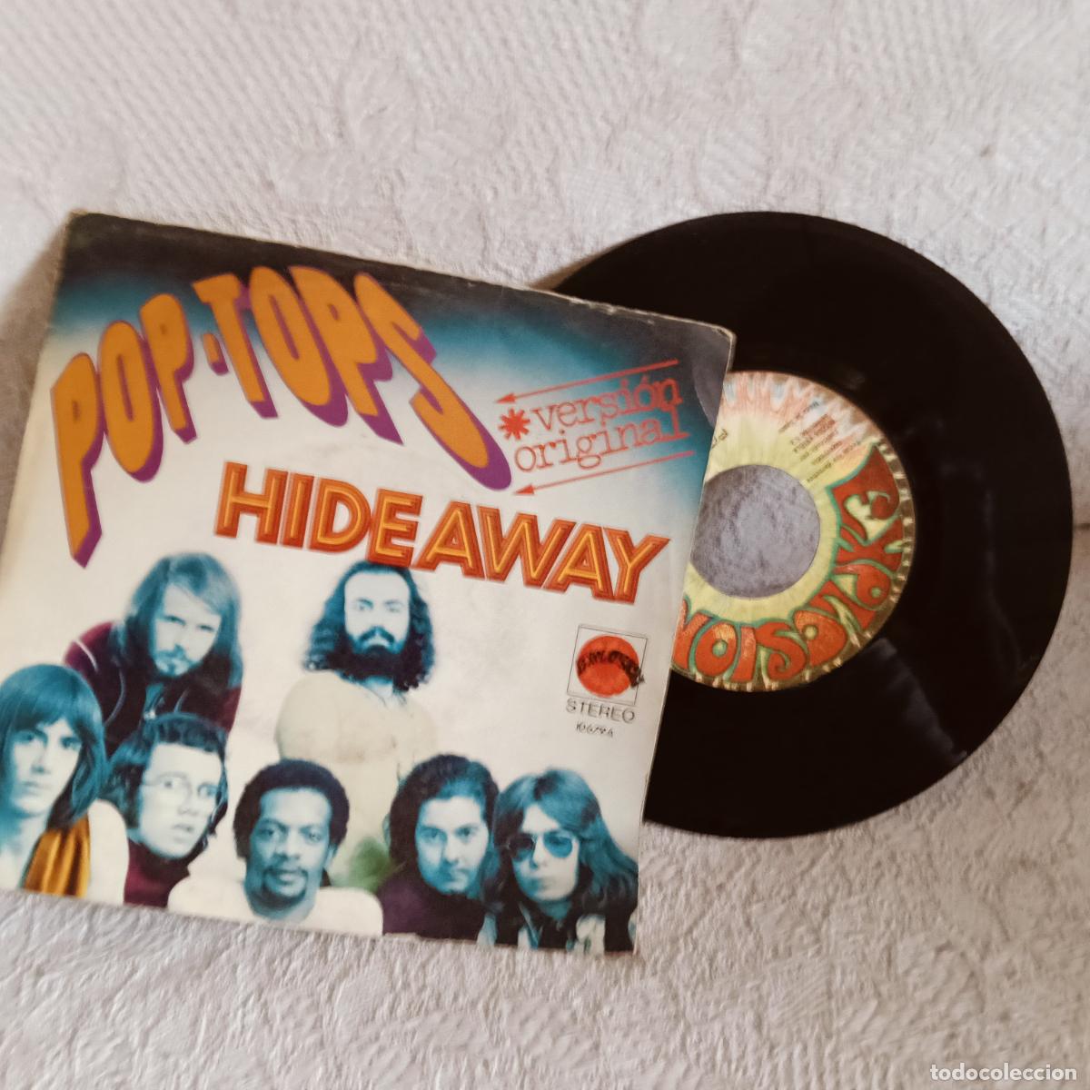Discos de vinilo: POP-TOPS Hide Away Excelente Single Buen Uso.Ver titulos y dem&aacute;s informaci&oacute;n en fotos.Pedido m&iacute;nimo