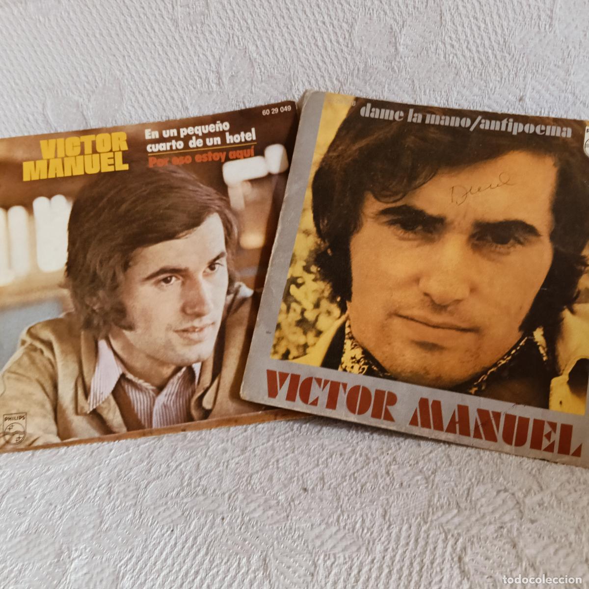 Discos de vinilo: VICTOR MANUEL Lote 2 singles Usados.Ver titulos y dem&aacute;s informaci&oacute;n en fotos.Pedido m&iacute;nimo 9,00 euro