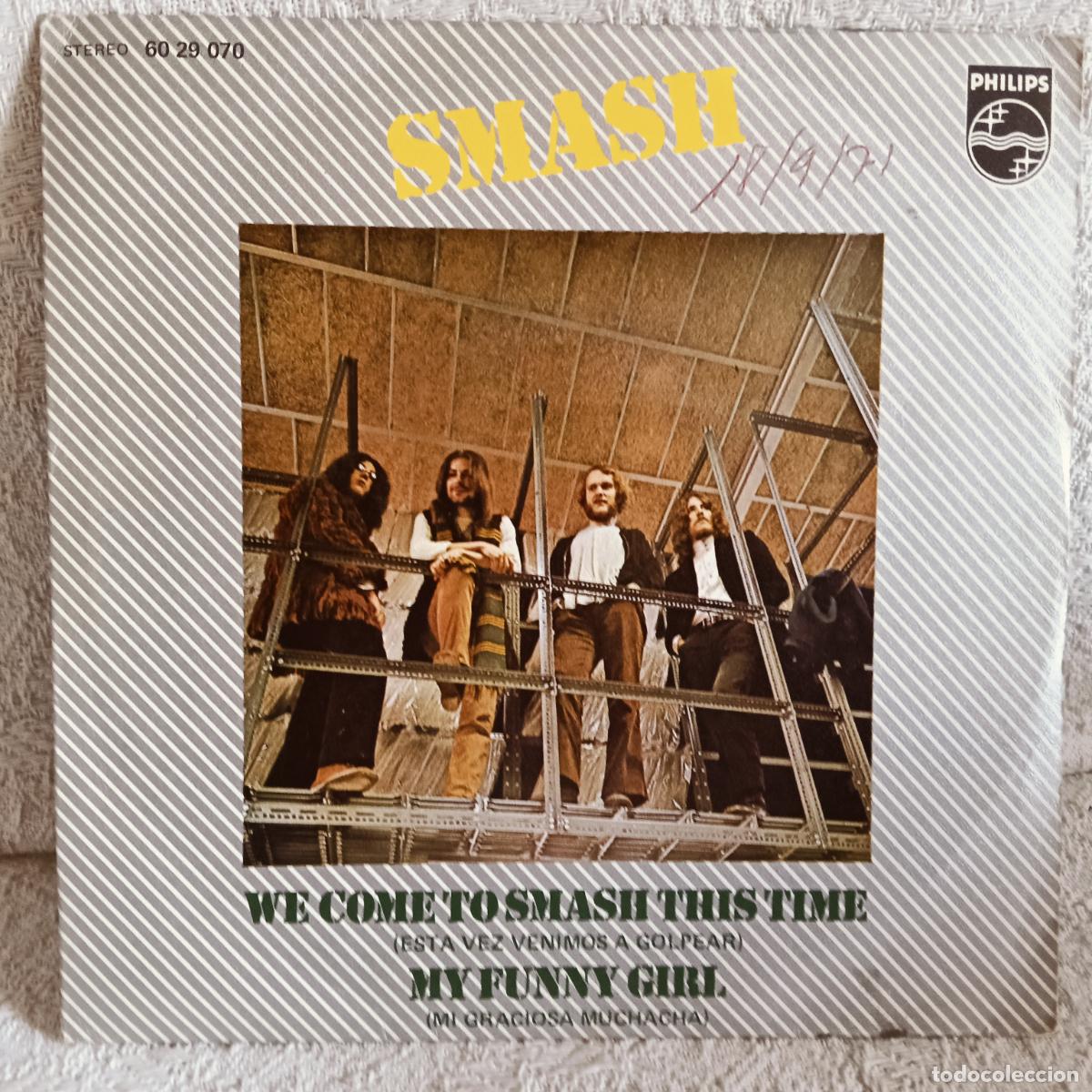 Discos de vinilo: SMASH We Come To Smash This Time Single Buen Estado.Ver titulos y dem&aacute;s informaci&oacute;n en fotos.Pedido