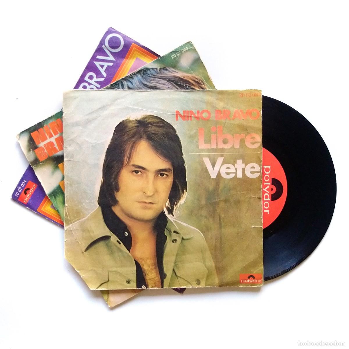 Disques de vinyle: NiNO BRAVO Lote 3 SG Libre Te Quiero Un Beso y Una Flor
