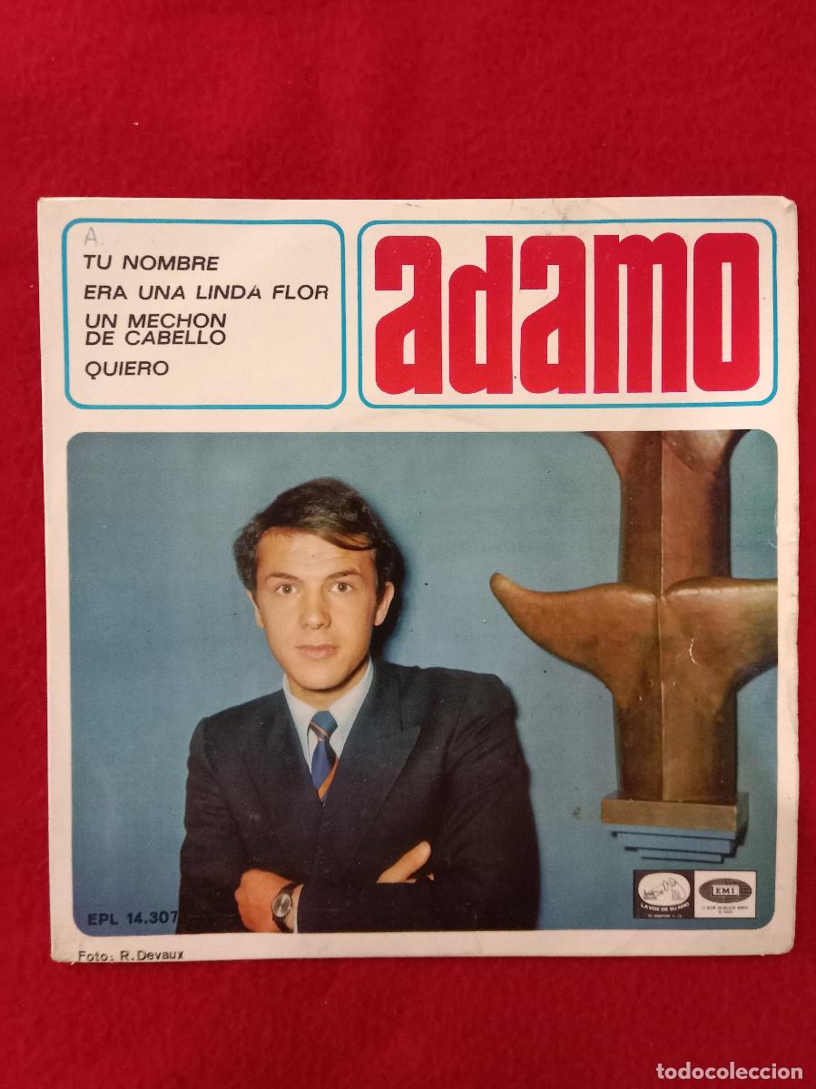 Discos de vinilo: Adamo - Tu Nombre / Era Una Linda Flor / Un Mech&oacute;n de Cabello / Quiero - Edit. EMI. 1966 (EP)