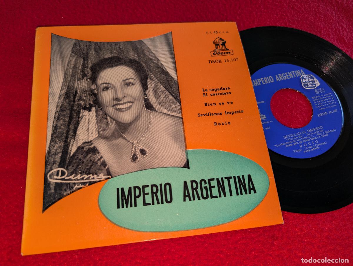 Discos de vinilo: IMPERIO ARGENTINA LA SEGADORA,EL CARRETERO/BIEN SE VE/SEVILLANAS IMPERIO/+1 7'' EP ODEON
