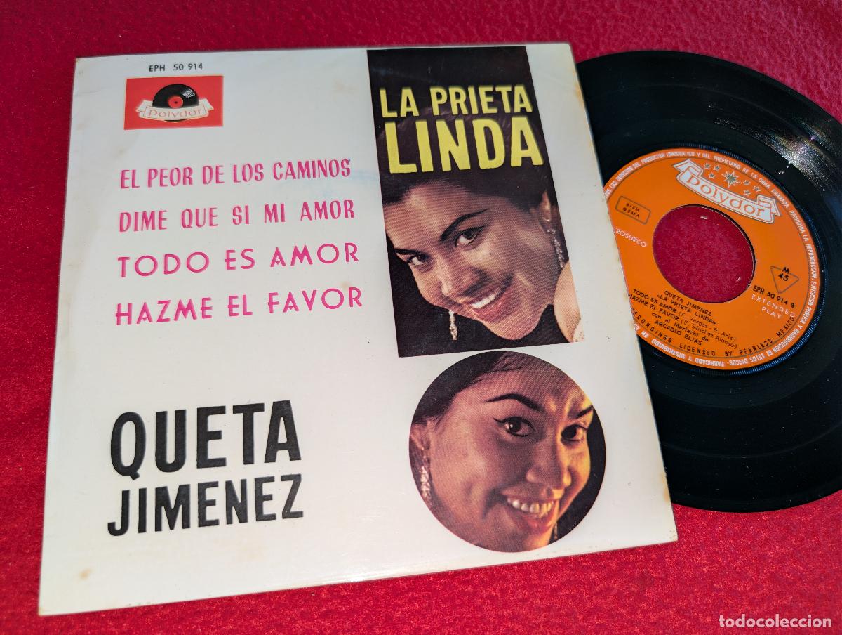 Discos de vinilo: QUETA JIMENEZ La prieta linda. El peor de los caminos/Todo es amor/Hazme el favor +1 EP 7'' 1964 SPA