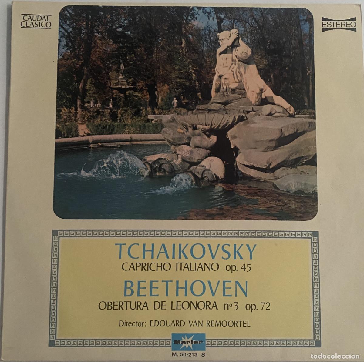 Discos de vinilo: TCHAIKOVSKY -CAPRICHO ITALIANO / BEETHOVEN-OBERTURA DE LEONORA - CAUDAL CLASICO - MARFER - VER FOTOS