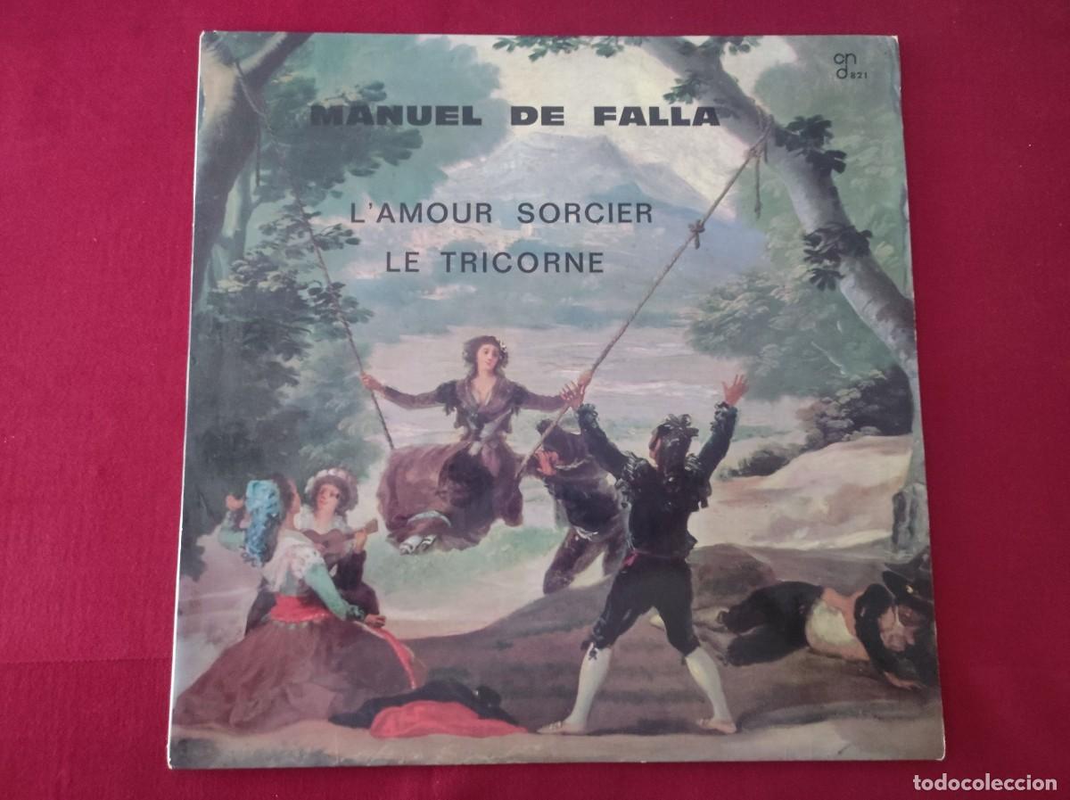 Discos de vinilo: Vinilo LP &rdquo;L'Amour Sorcier / Le Tricorne&rdquo; Manuel de Falla &ndash; Remoortel (C.N.D., 1962)