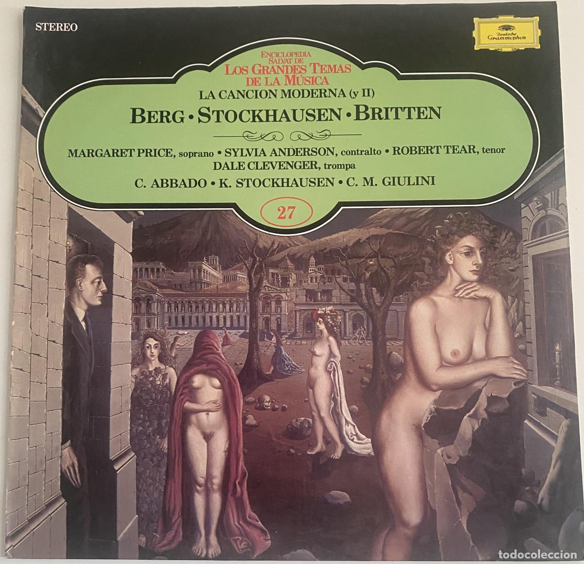 Discos de vinilo: BERG - STOCKHAUSEN - BRITTEN - LA CANCION MODERNA - DEUTSCHE GRAMMOPHON - VER FOTOS