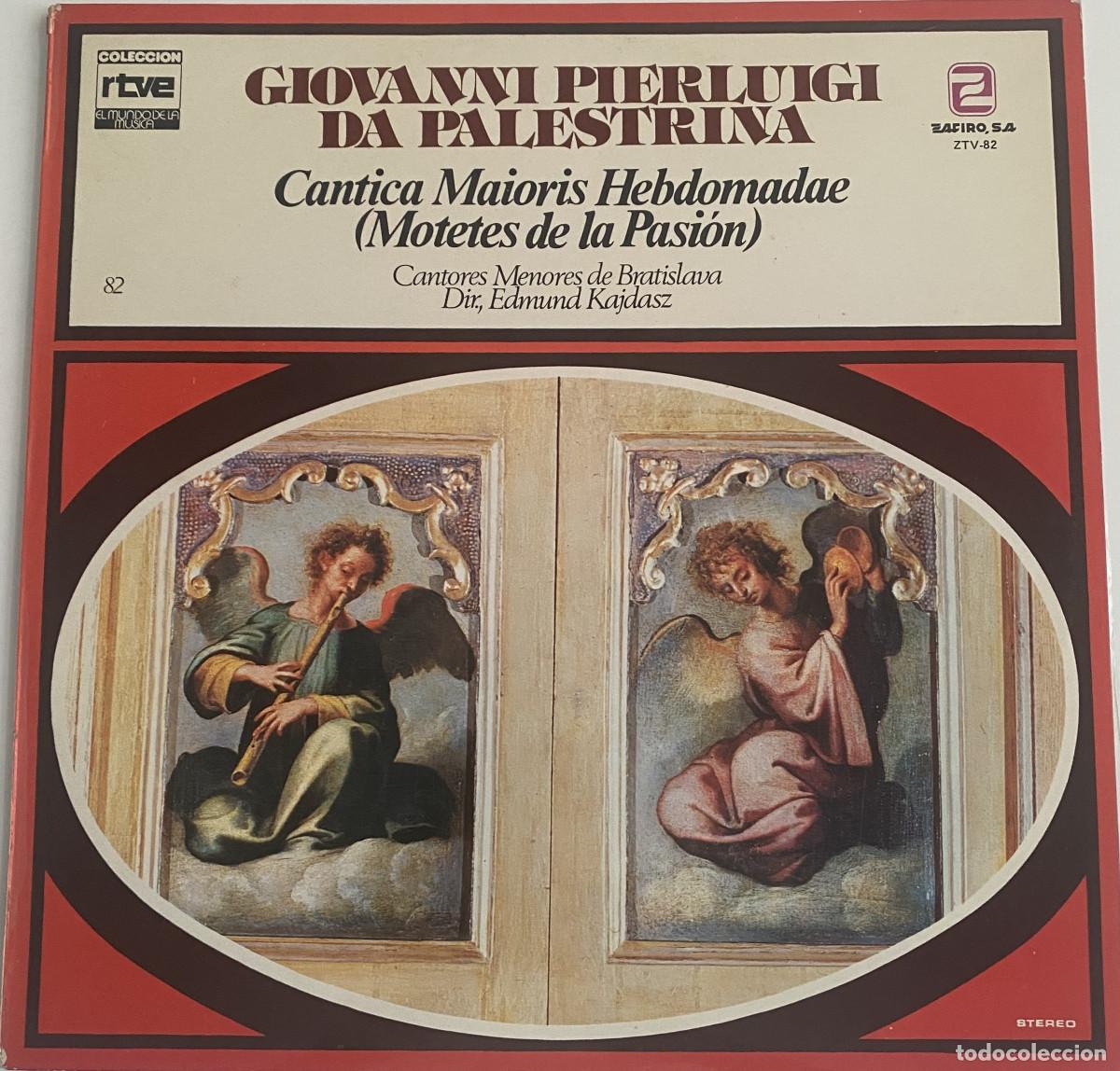 Discos de vinilo: GIOVANNI PIERLUIGI DA PALESTRINA - CANTICA MAIORIS HEBDOMADAE . MOTETES DE LA PASION - RTVE-ZAFIRO